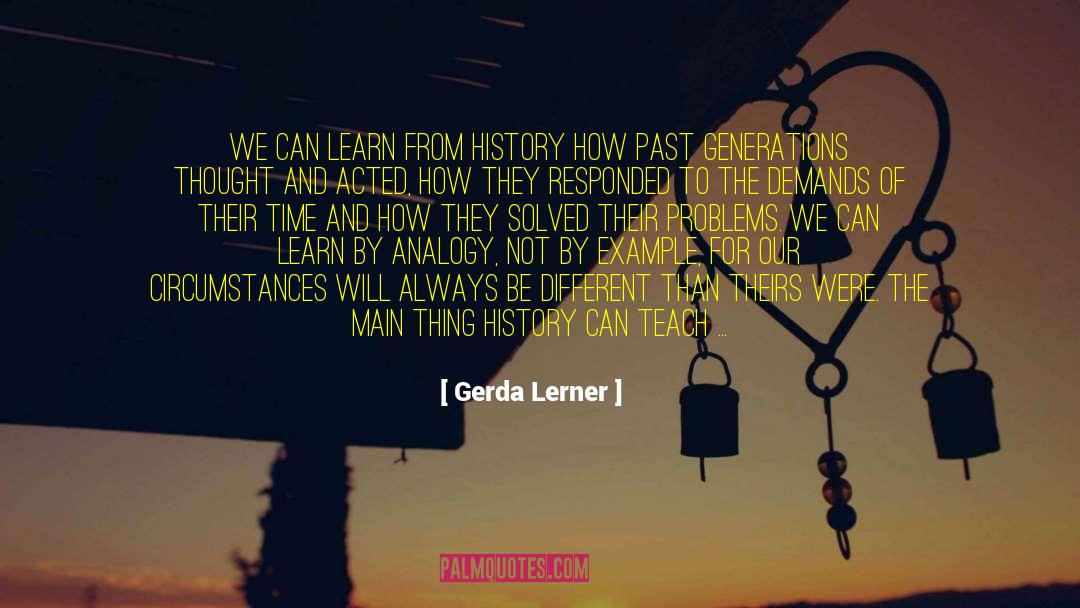 Future Events quotes by Gerda Lerner