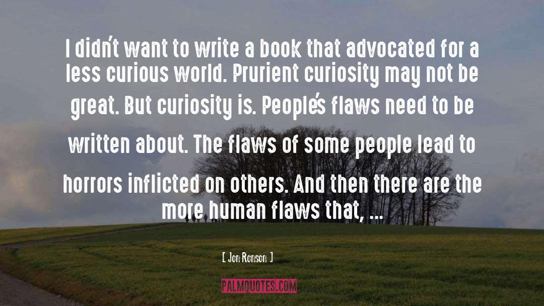 Future For Curious People quotes by Jon Ronson