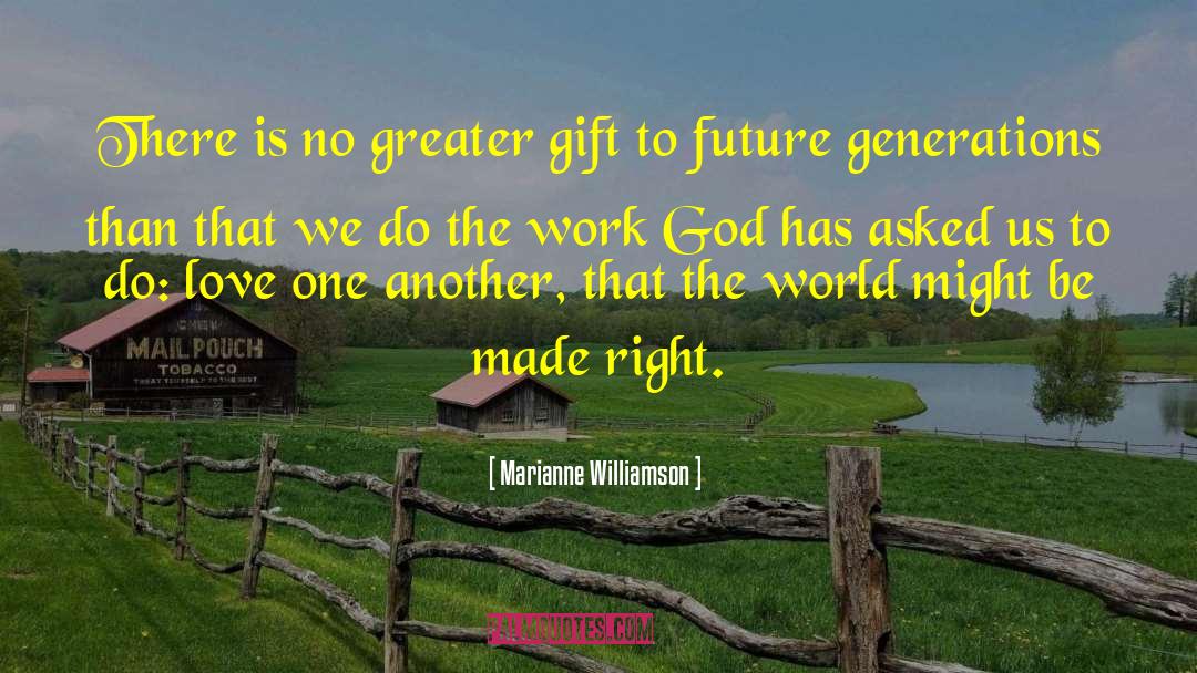 Future Generation quotes by Marianne Williamson