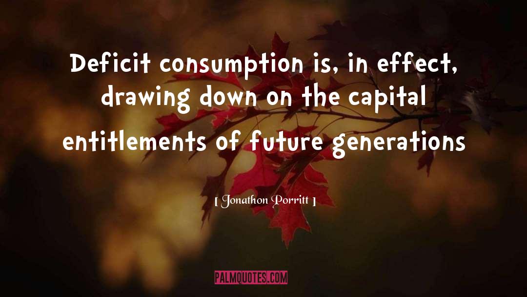 Future Generation quotes by Jonathon Porritt