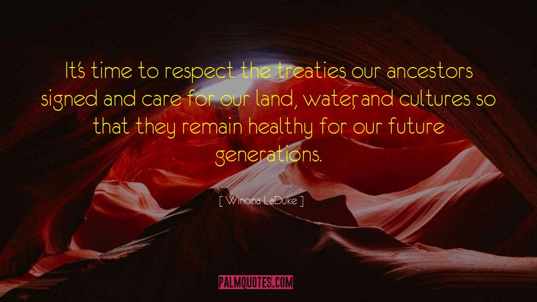 Future Generation quotes by Winona LaDuke