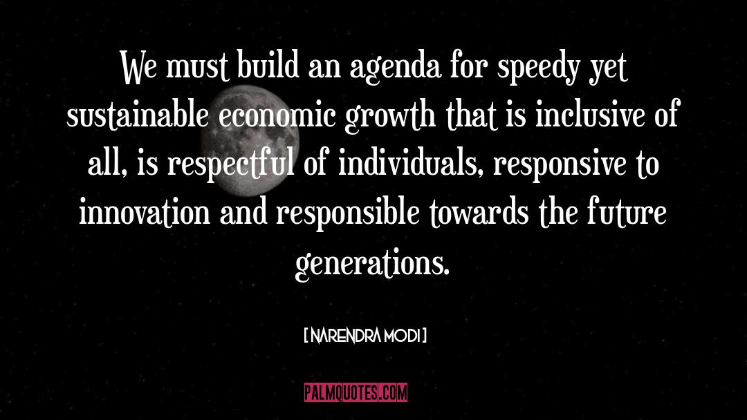 Future Generation quotes by Narendra Modi