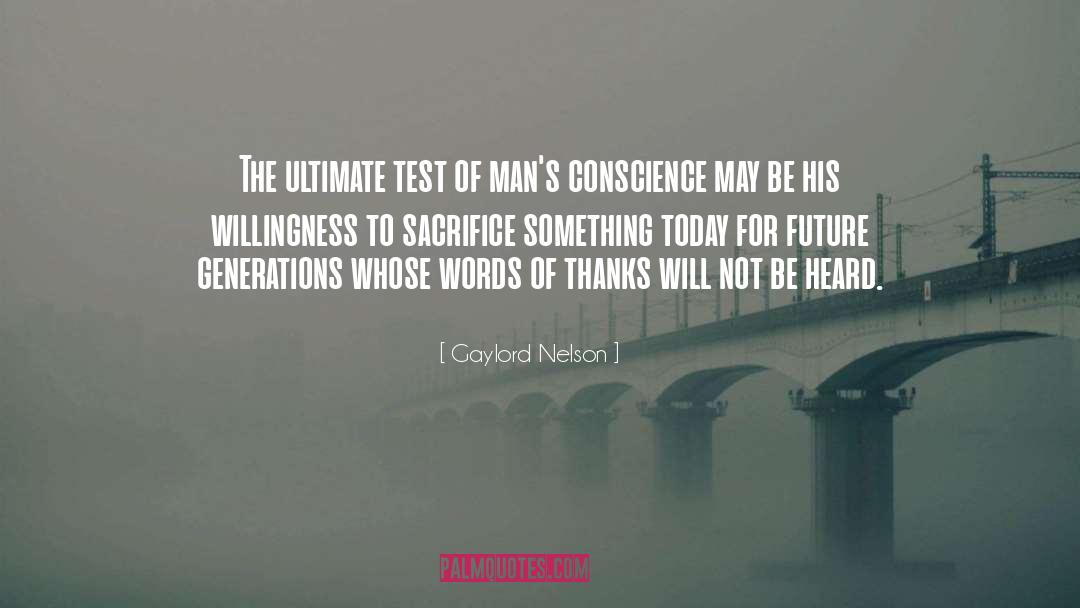 Future Generations quotes by Gaylord Nelson