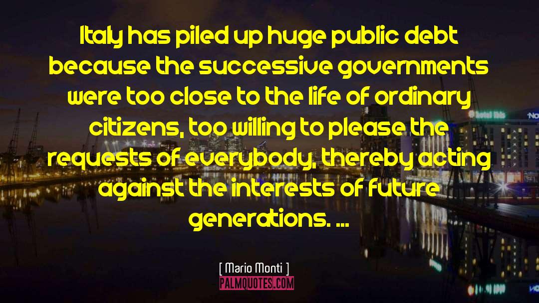 Future Generations quotes by Mario Monti