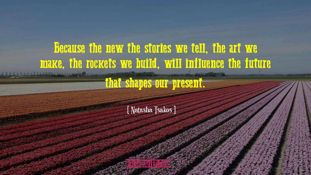 Future Growth quotes by Natasha Tsakos