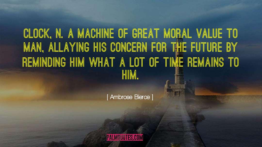 Future Growth quotes by Ambrose Bierce