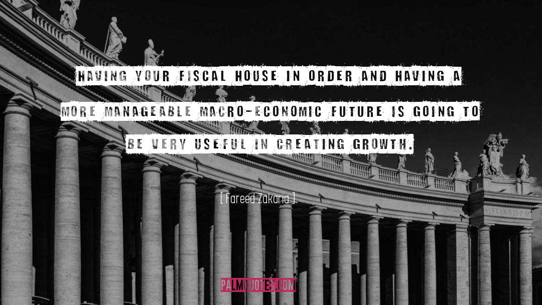Future Growth quotes by Fareed Zakaria