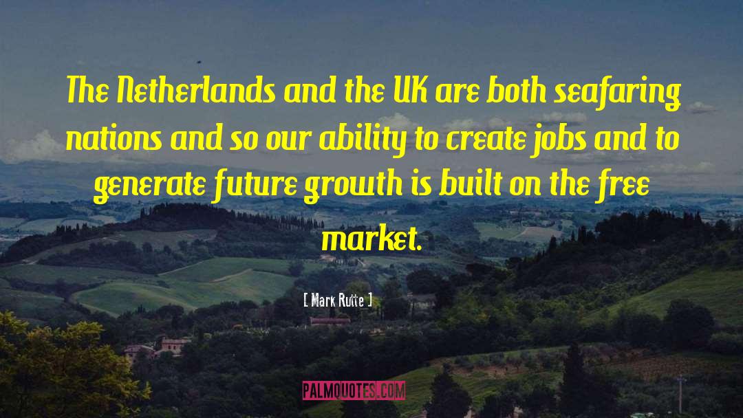 Future Growth quotes by Mark Rutte