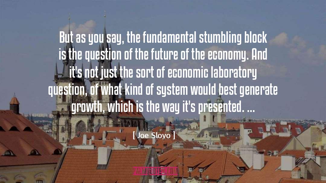 Future Growth quotes by Joe Slovo