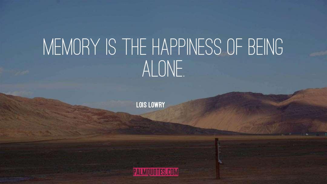 Future Happiness quotes by Lois Lowry