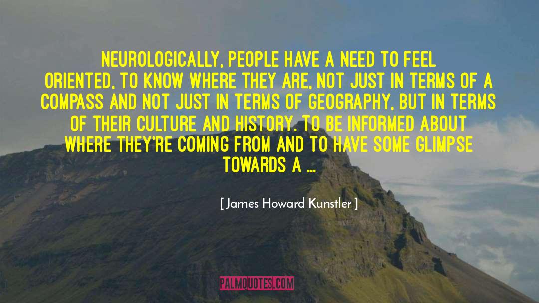 Future History quotes by James Howard Kunstler