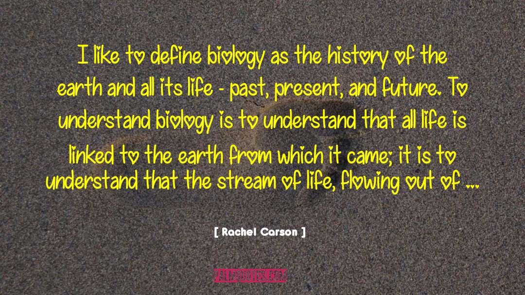 Future History quotes by Rachel Carson