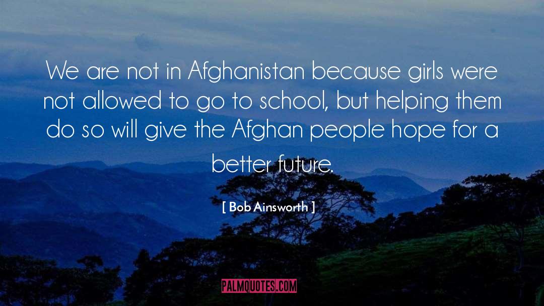 Future Hope quotes by Bob Ainsworth