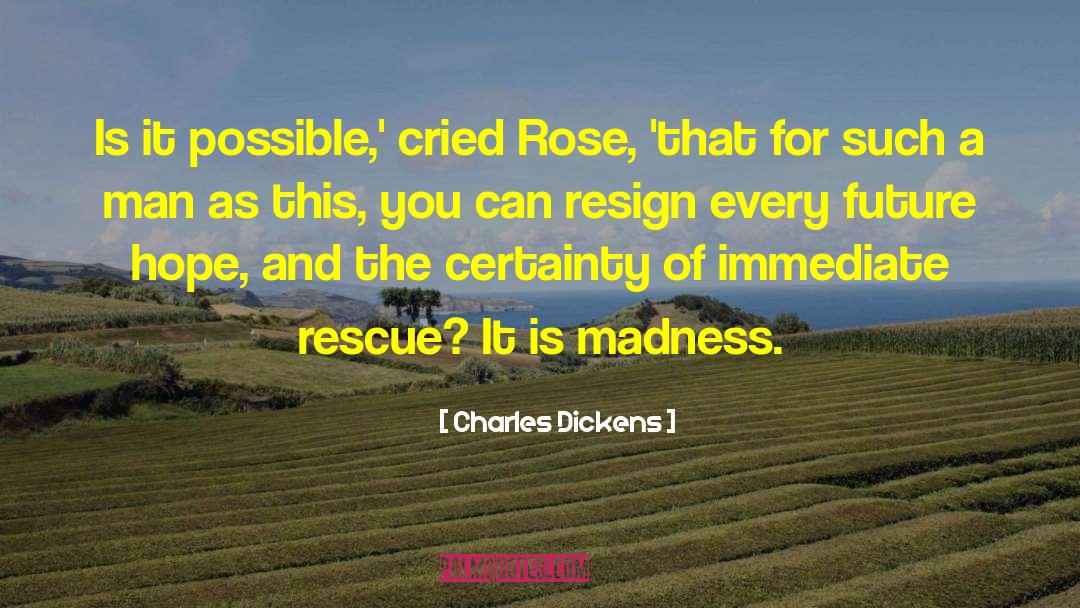 Future Hope quotes by Charles Dickens