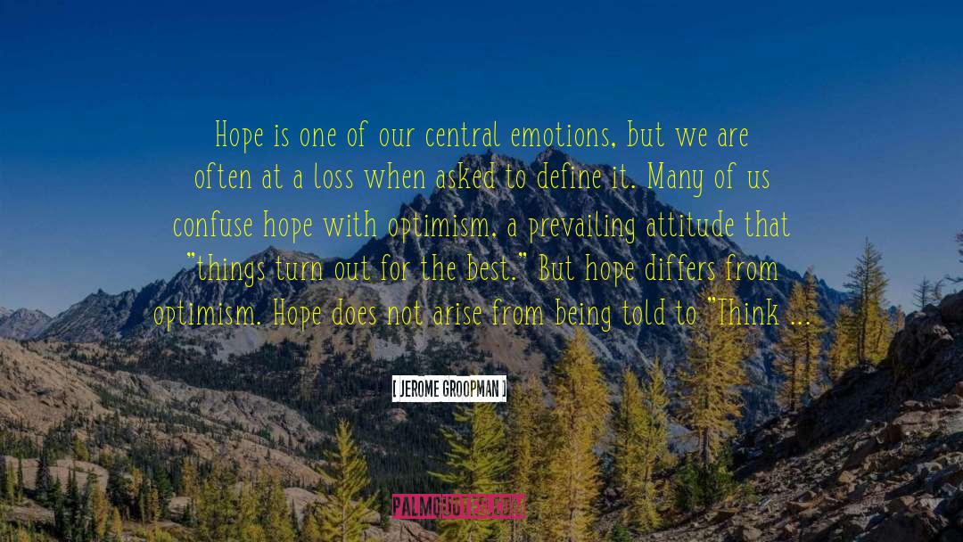 Future Hope quotes by Jerome Groopman