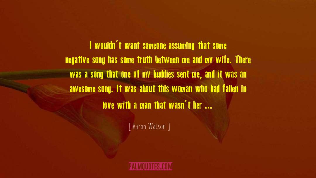 Future Husband And Wife quotes by Aaron Watson