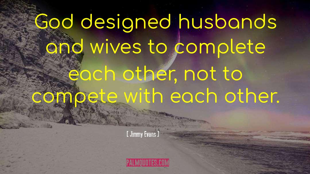 Future Husband And Wife quotes by Jimmy Evans