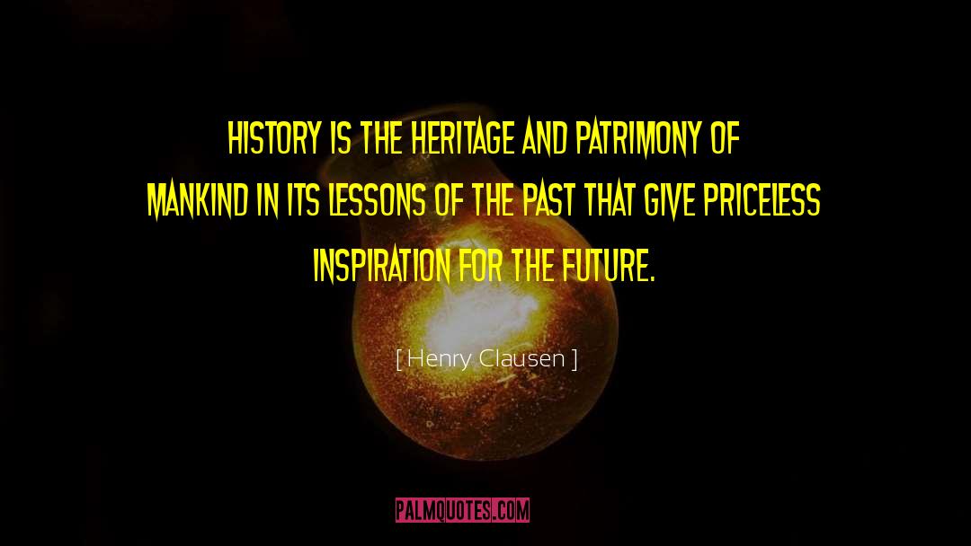 Future Inspiration quotes by Henry Clausen