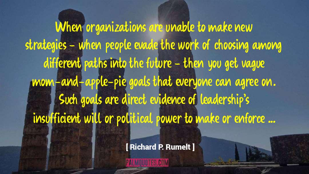 Future Leaders quotes by Richard P. Rumelt