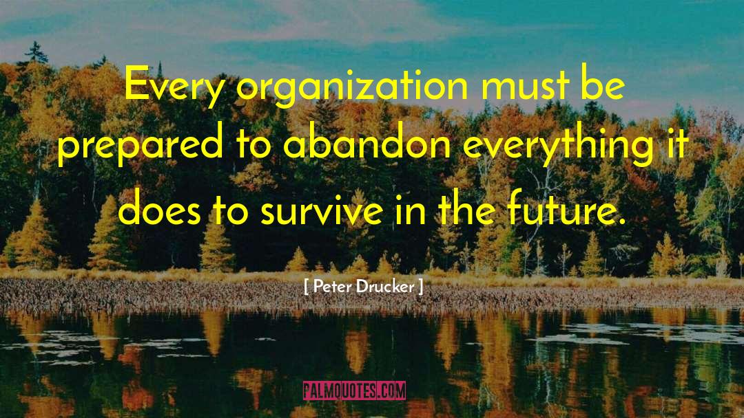 Future Leadership Institute quotes by Peter Drucker