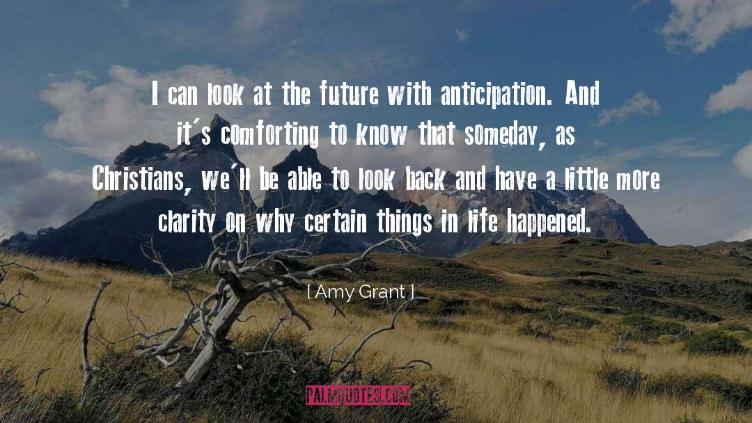 Future Life quotes by Amy Grant