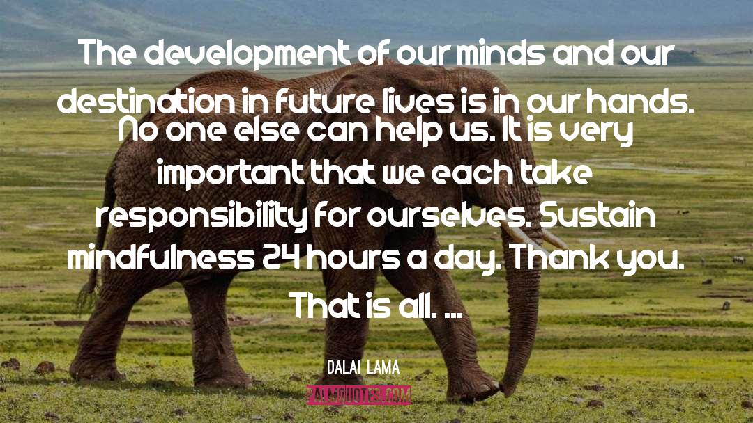 Future Life quotes by Dalai Lama