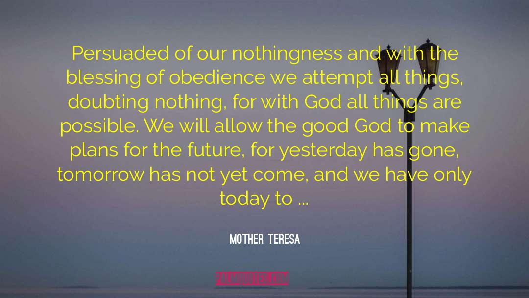 Future Of Earth quotes by Mother Teresa