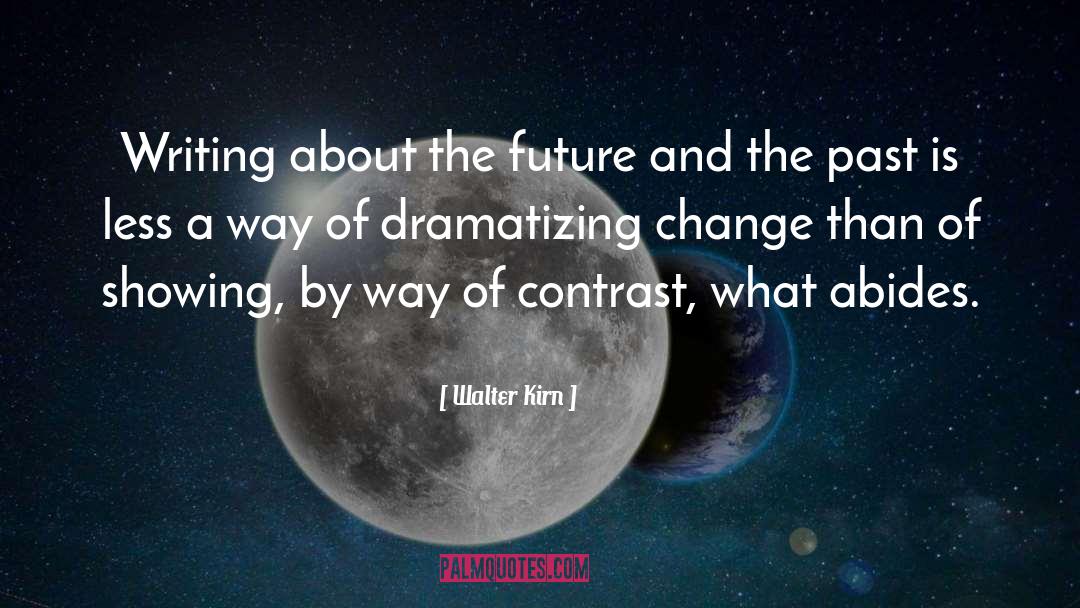 Future Of Earth quotes by Walter Kirn