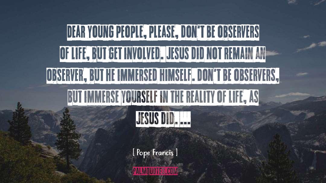 Future Of Life quotes by Pope Francis