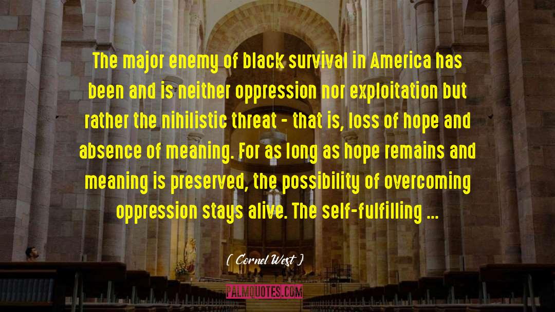 Future Of Man quotes by Cornel West