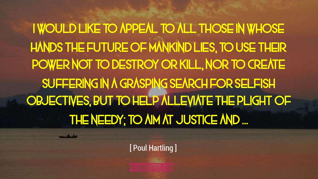 Future Of Mankind quotes by Poul Hartling