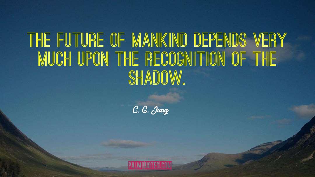 Future Of Mankind quotes by C. G. Jung