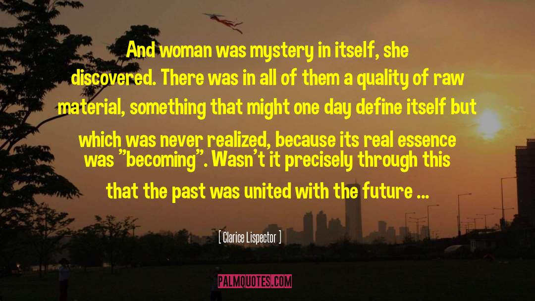 Future Of Mankind quotes by Clarice Lispector