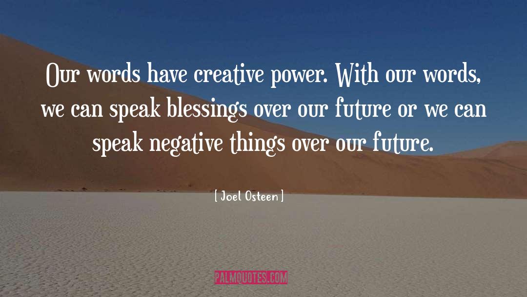 Future Present quotes by Joel Osteen