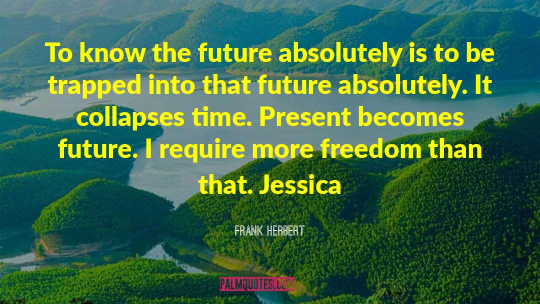 Future Progress quotes by Frank Herbert