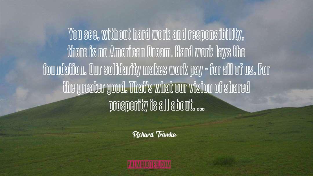 Future Prosperity quotes by Richard Trumka