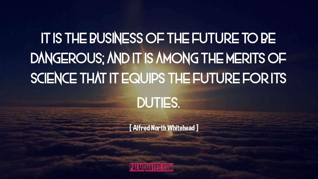 Future Science quotes by Alfred North Whitehead