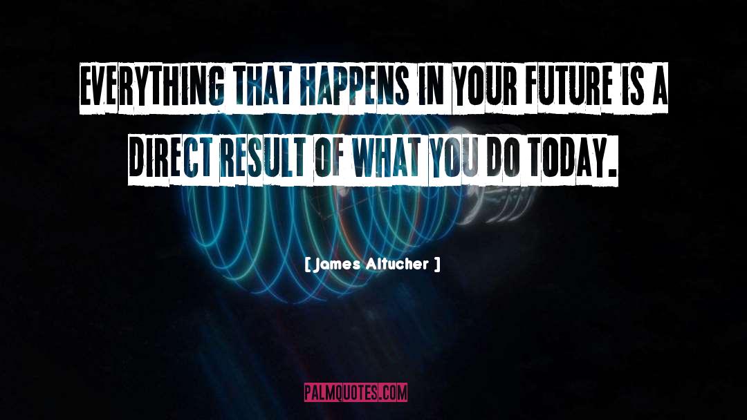 Future Self quotes by James Altucher