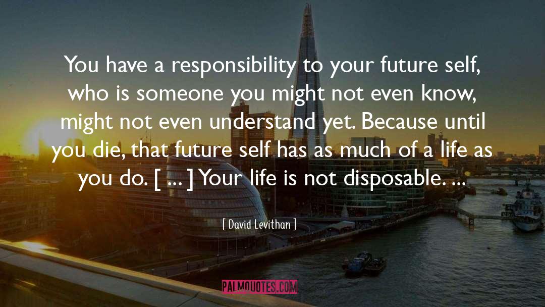 Future Self quotes by David Levithan