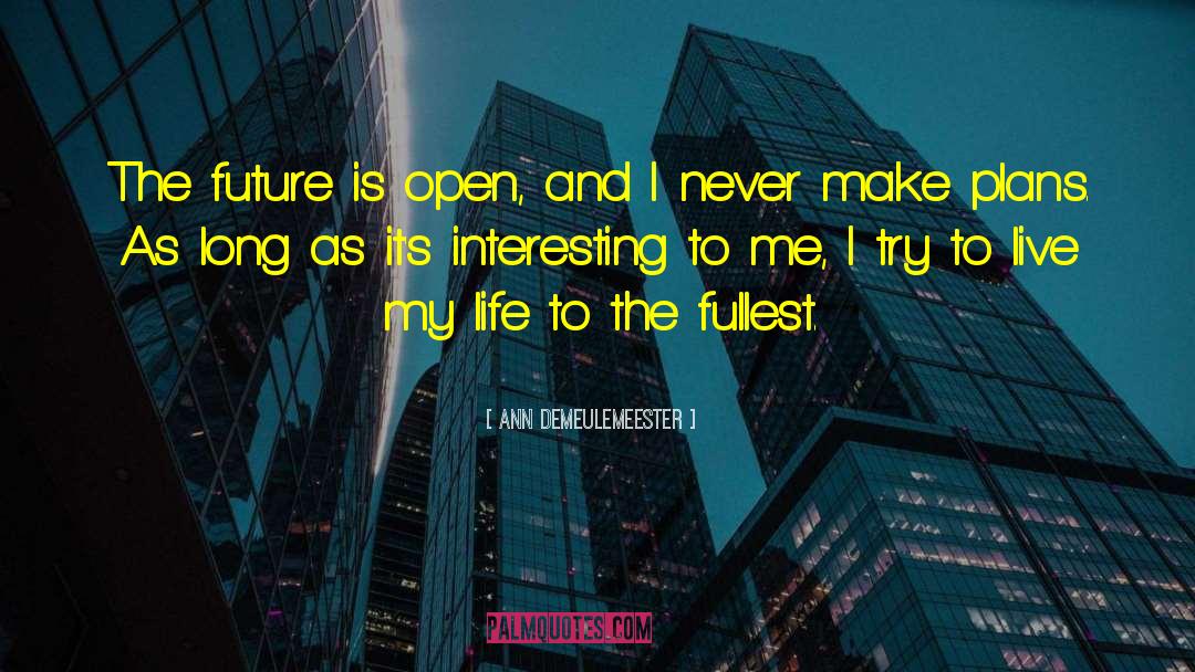 Future Studies quotes by Ann Demeulemeester