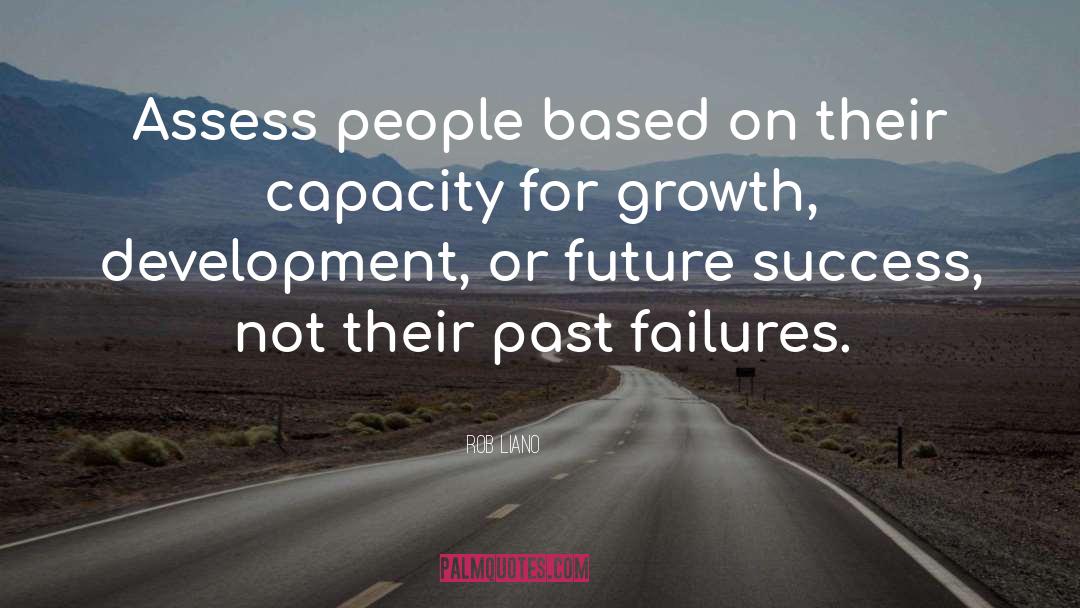 Future Success quotes by Rob Liano