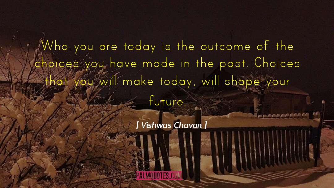 Future Success quotes by Vishwas Chavan