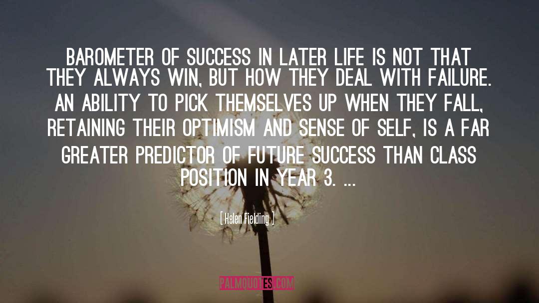 Future Success quotes by Helen Fielding