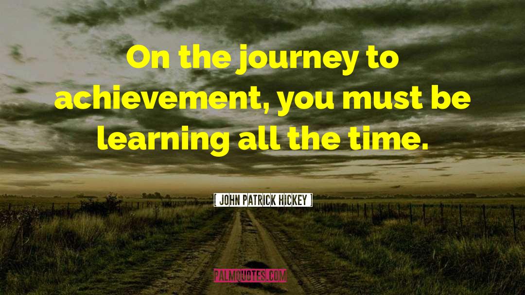Future Success quotes by John Patrick Hickey