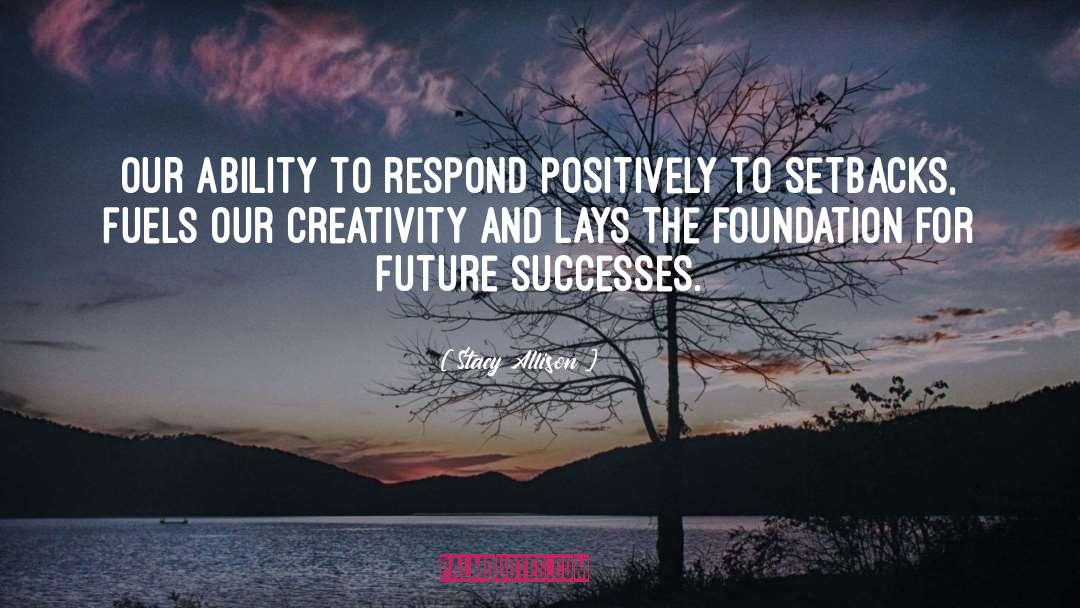 Future Success quotes by Stacy Allison