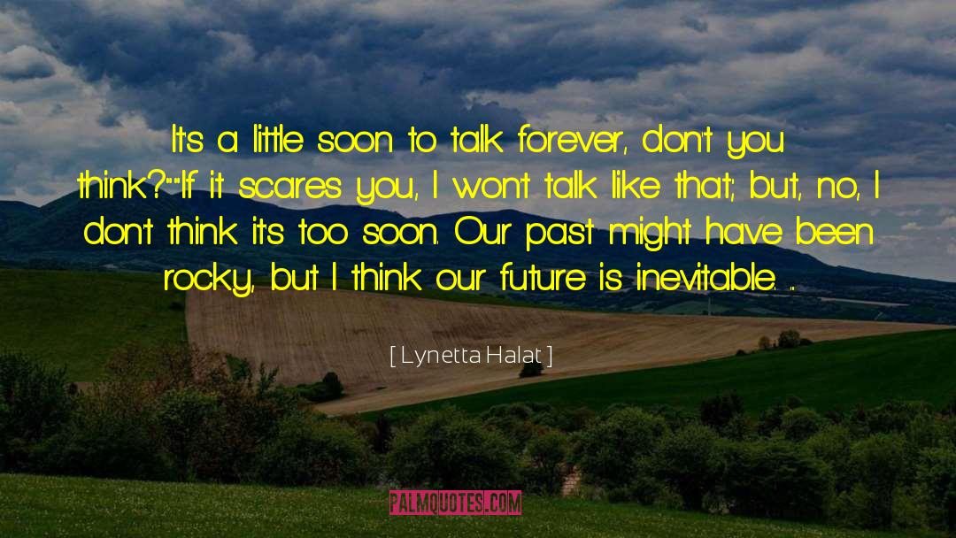 Future Technology quotes by Lynetta Halat