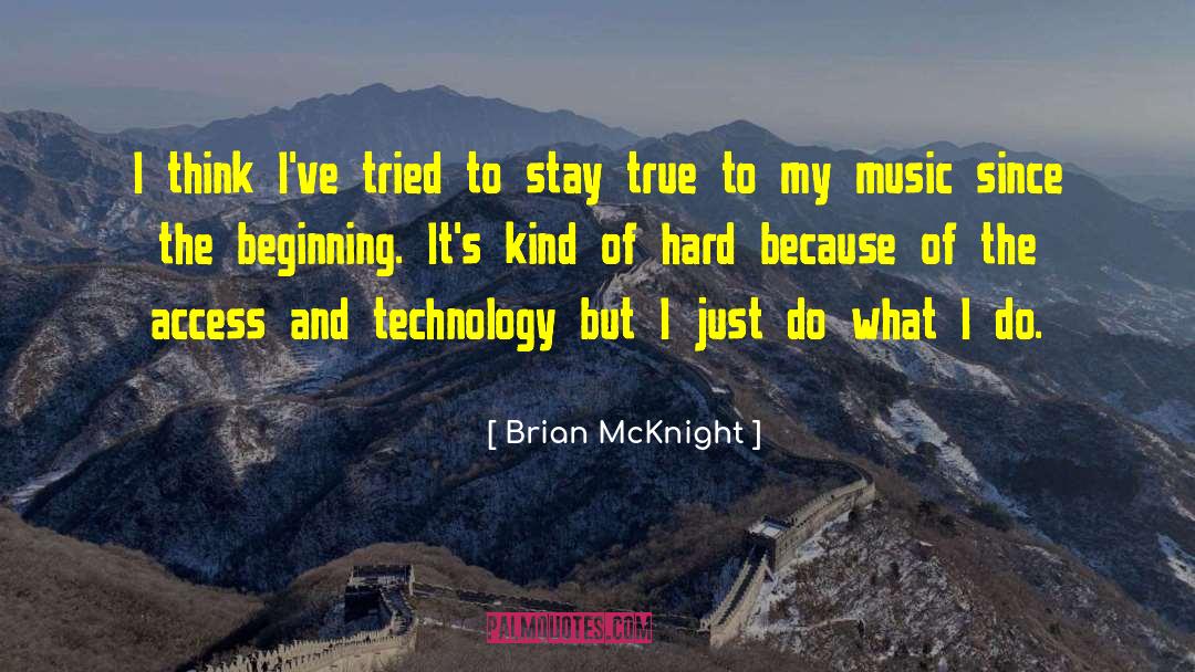 Future Technology quotes by Brian McKnight