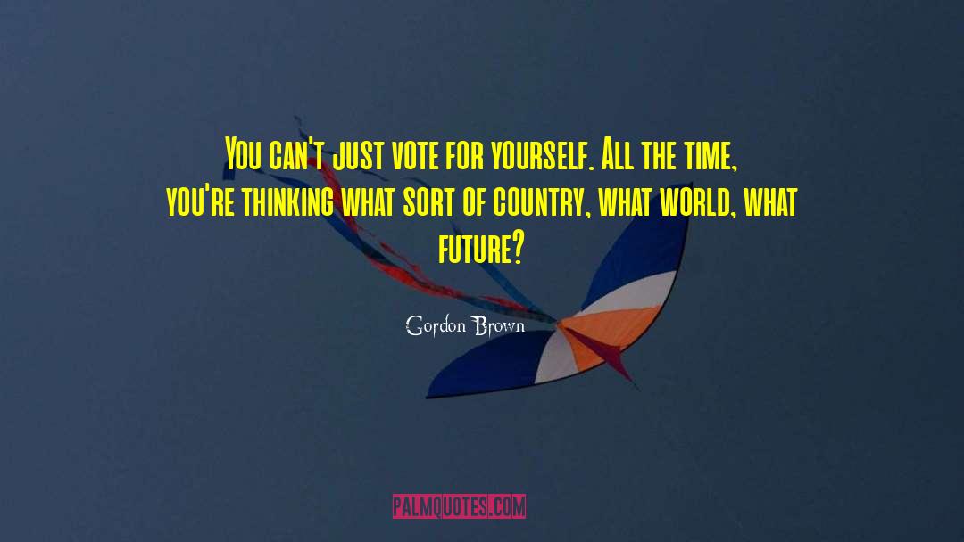 Future Thinking quotes by Gordon Brown