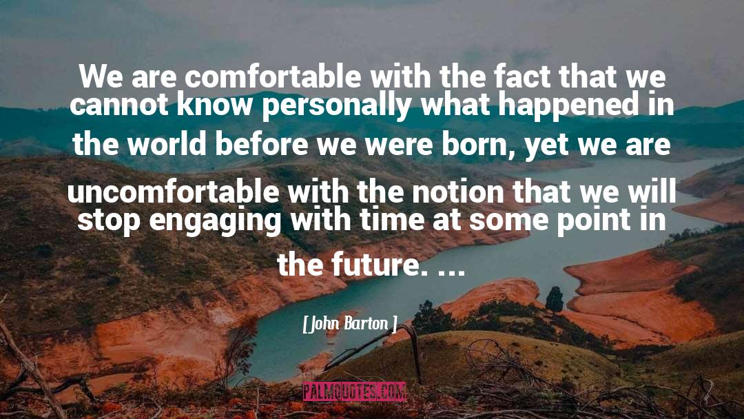 Future Time quotes by John Barton