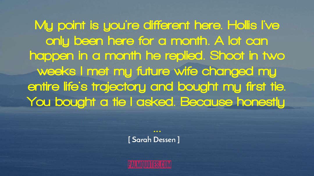Future Wife quotes by Sarah Dessen